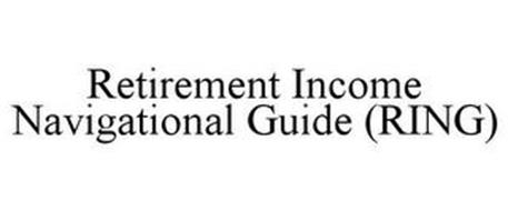 RETIREMENT INCOME NAVIGATIONAL GUIDE (RING)