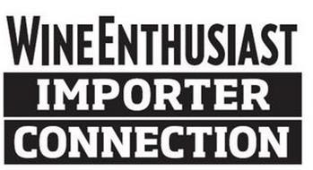 WINE ENTHUSIAST IMPORTER CONNECTION