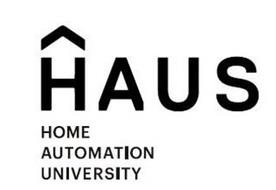 HAUS HOME AUTOMATION UNIVERSITY