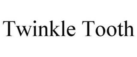 TWINKLE TOOTH