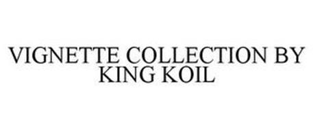 VIGNETTE COLLECTION BY KING KOIL