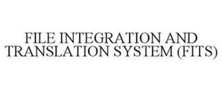 FILE INTEGRATION AND TRANSLATION SYSTEM(FITS)