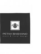 PETAH BASHANO EVENT & FLORAL DESIGN