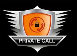 PRIVATE CALL