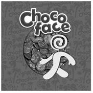 CHOCO FACE