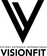 VV VISIONFIT VICTORY OUTREACH INTERNATIONAL