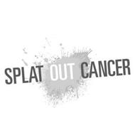 SPLAT OUT CANCER