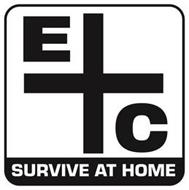 E C SURVIVE AT HOME