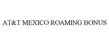 AT&T MEXICO ROAMING BONUS