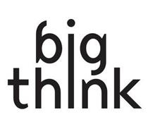 BIG THINK