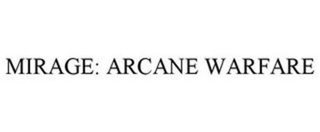 MIRAGE: ARCANE WARFARE