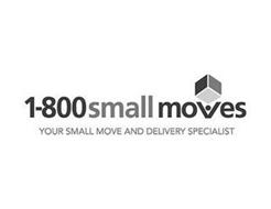 1800 SMALL MOVES YOUR SMALL MOVE AND DELIVERY SPECIALIST