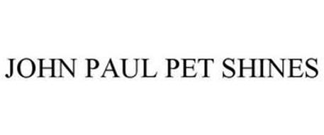 JOHN PAUL PET SHINES
