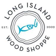 KBG LONG ISLAND WOOD SHOPPE EST. 2009