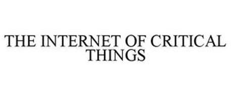 THE INTERNET OF CRITICAL THINGS