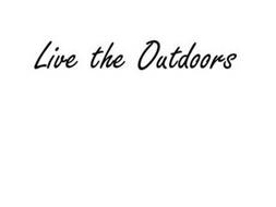 LIVE THE OUTDOORS