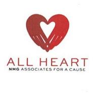ALL HEART NMG ASSOCIATES FOR A CAUSE