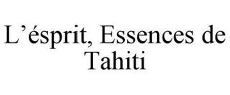 L'ÉSPRIT, ESSENCES DE TAHITI