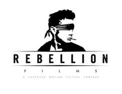 REBELLION FILMS A SARRACCO MOTION PICTURE COMPANY