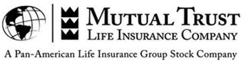 MUTUAL TRUST LIFE INSURANCE COMPANY A PAN-AMERICAN LIFE INSURANCE GROUP STOCK COMPANY