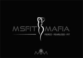 MSFIT MAFIA FIERCE · FEARLESS · FIT MM