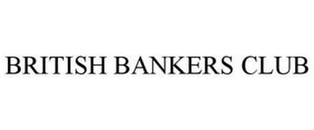 BRITISH BANKERS CLUB