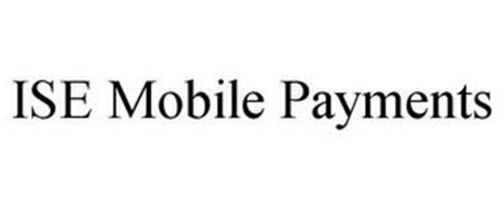 ISE MOBILE PAYMENTS