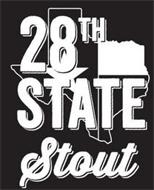 28TH STATE STOUT