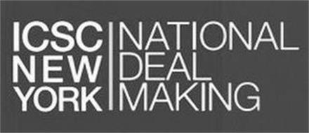 ICSC NEW YORK NATIONAL DEAL MAKING