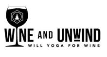 WINE AND UNWIND WILL YOGA FOR WINE