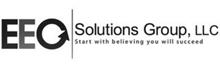 EEO SOLUTIONS GROUP, LLC START WITH BELIEVING YOU WILL SUCCEED
