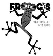FROOG'S SQUEEZING LIFE INTO JUICE