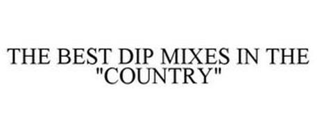 THE BEST DIP MIXES IN THE 