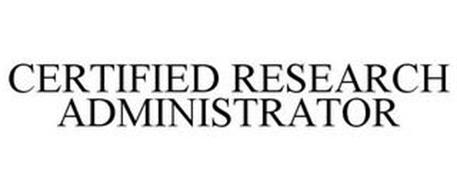 CERTIFIED RESEARCH ADMINISTRATOR