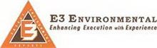 E3 ENERGY ENVIRONMENT EXPERTS E3 ENVIRONMENTAL ENHANCING EXECUTION WITH EXPERIENCE