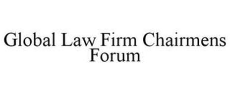 GLOBAL LAW FIRM CHAIRMEN FORUM