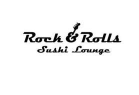 ROCK & ROLLS SUSHI LOUNGE