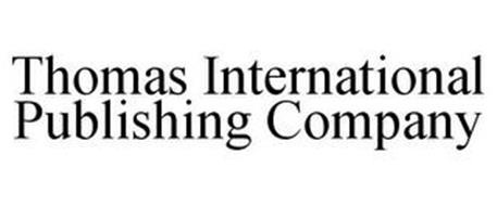 THOMAS INTERNATIONAL PUBLISHING COMPANY