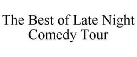 THE BEST OF LATE NIGHT COMEDY TOUR