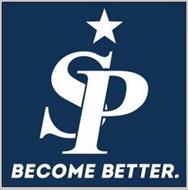 SP BECOME BETTER.