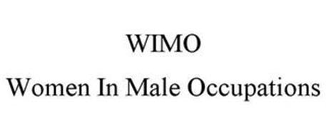 WIMO WOMEN IN MALE OCCUPATIONS