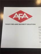 AFA AND YOUR FIRE AND SECURITY SOLUTION