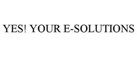 YES! YOUR E-SOLUTIONS