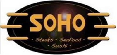 SOHO STEAKS SEAFOOD SUSHI