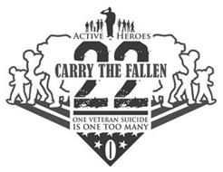 ACTIVE HEROES CARRY THE FALLEN 22 ONE VETERAN SUICIDE IS TOO MANY 0