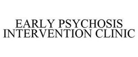 EARLY PSYCHOSIS INTERVENTION CLINIC