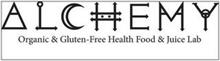 ALCHEMY ORGANIC & GLUTEN-FREE HEALTH FOOD & JUICE LAB