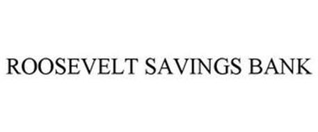 ROOSEVELT SAVINGS BANK