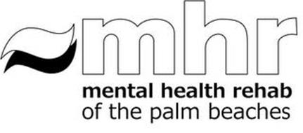 MHR MENTAL HEALTH REHAB OF THE PALM BEACHES