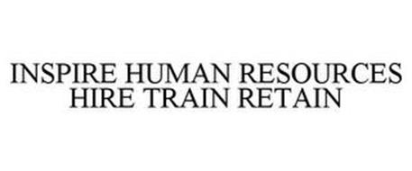 INSPIRE HUMAN RESOURCES HIRE TRAIN RETAIN